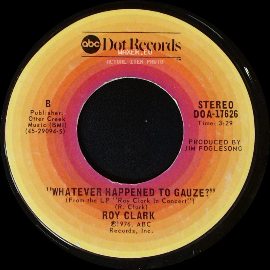 Roy Clark - Think Summer / Whatever Happened To Gauze? side B