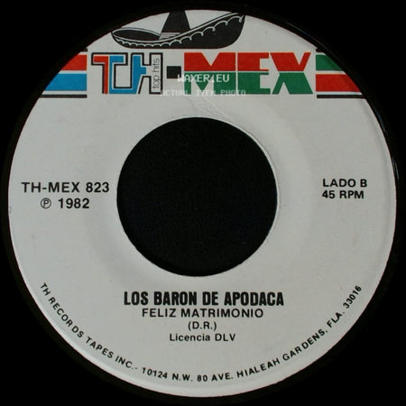 Los Baron De Apodaca - A Cada Rato / Feliz Matrimonio side B