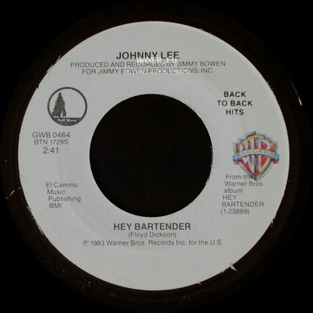 Johnny Lee - My Baby Don't Slow Dance / Hey Bartender side B