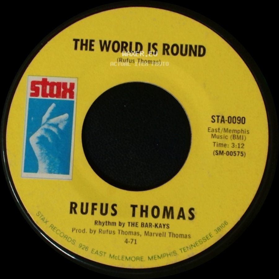 Rufus Thomas - (I Love You) For Sentimental Reasons / The World Is Round side B