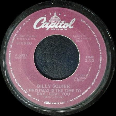 Billy Squier - Christmas Is The Time To Say I Love You / My Kinda Lover side A