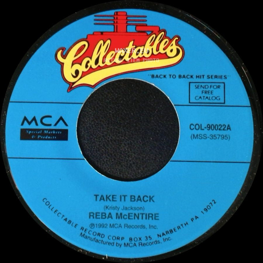 Reba Mcentire - Take It Back / Baby's Gone Blues side A