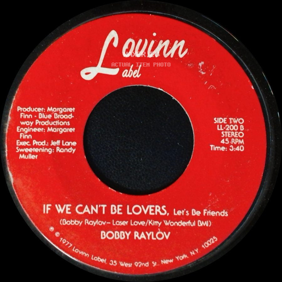 Bobby Raylov - Mind On The Money / If We Can't Be Lovers, Let's Be Friends side B