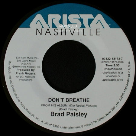 Brad Paisley - Don't Breathe / Me Neither side A