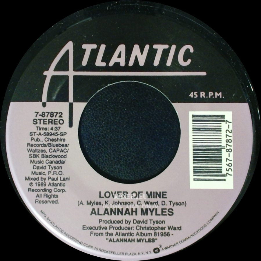 Alannah Myles - Lover Of Mine / Just One Kiss side A