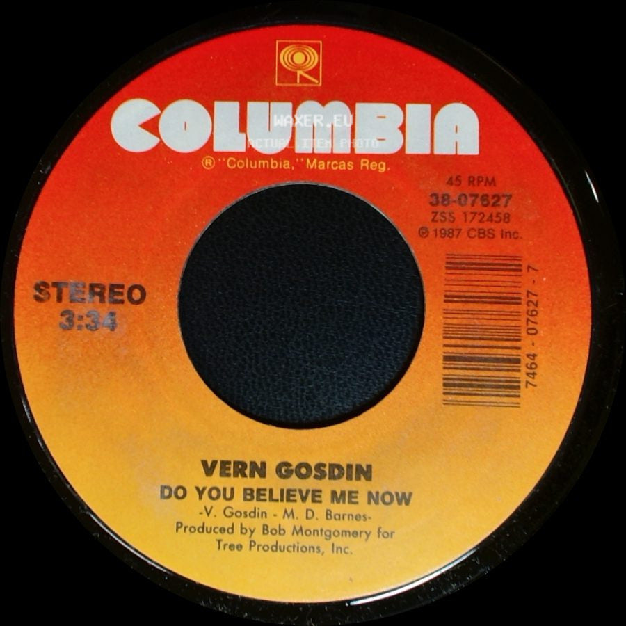 Vern Gosdin - Do You Believe Me Now / Nobody Calls From Vegas Just To Say Hello side A