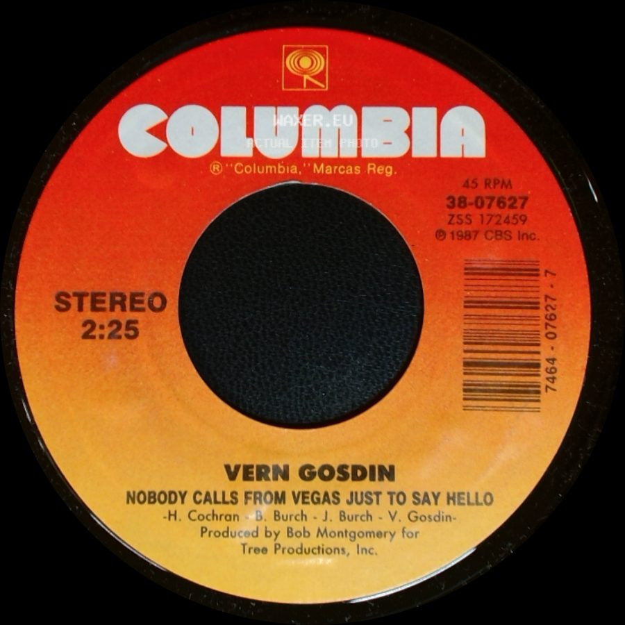 Vern Gosdin - Do You Believe Me Now / Nobody Calls From Vegas Just To Say Hello side B