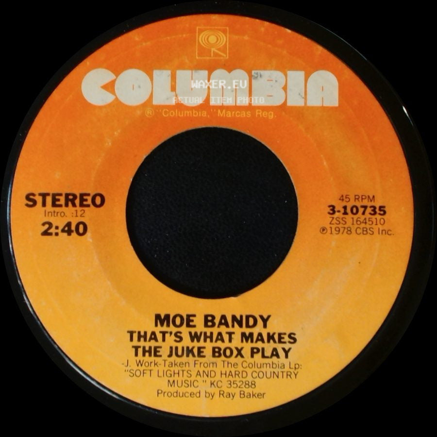 Moe Bandy - That's What Makes The Juke Box Play / Are We Making Love Or Just Making Friends side A