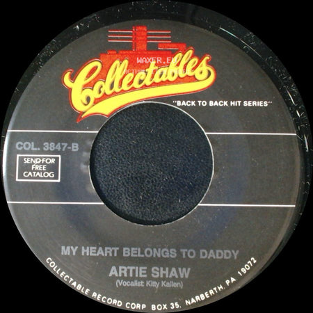 Artie Shaw - Begin The Beguine / My Heart Belongs To Daddy side B