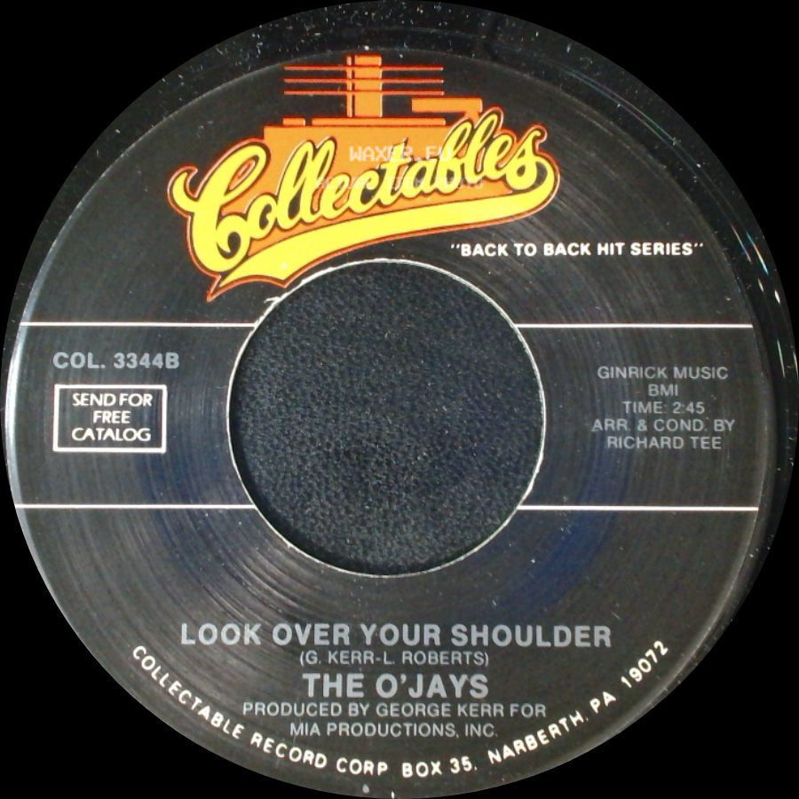 The O'jays - I'll Be Sweeter Tomorrow (Than I Was Today) / Look Over Your Shoulder side B