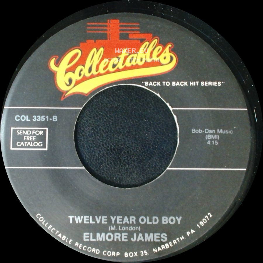 Elmore James - Mean Mistreatin Mama / Twelve Year Old Boy side B