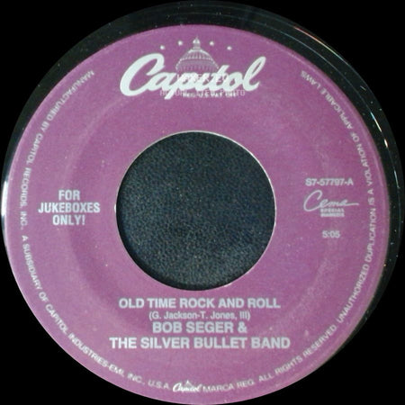 Bob Seger & The Silver Bullet Band - Old Time Rock And Roll / Turn The Page side A