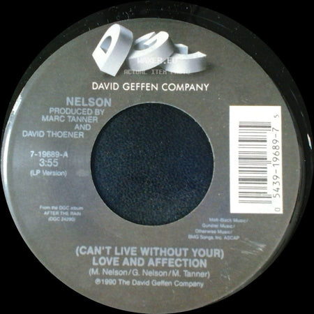 Nelson - (Can't Live Without Your) Love And Affection / Will You Love Me? side A