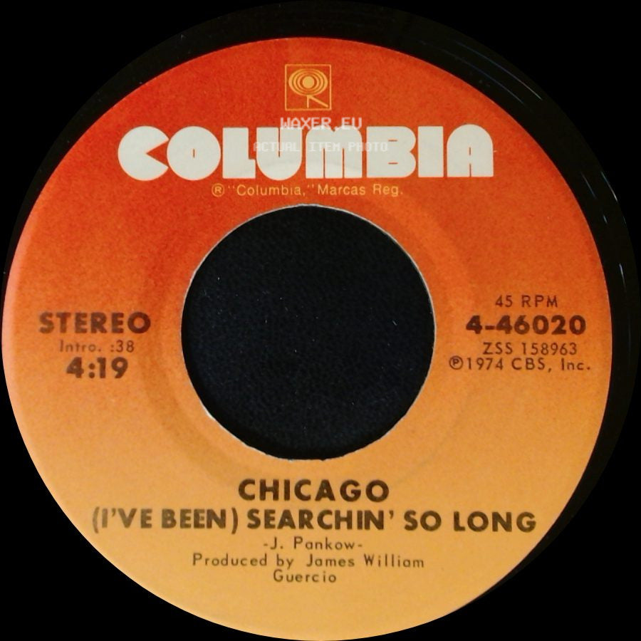 Chicago - (I've Been) Searchin' So Long / Byblos side A