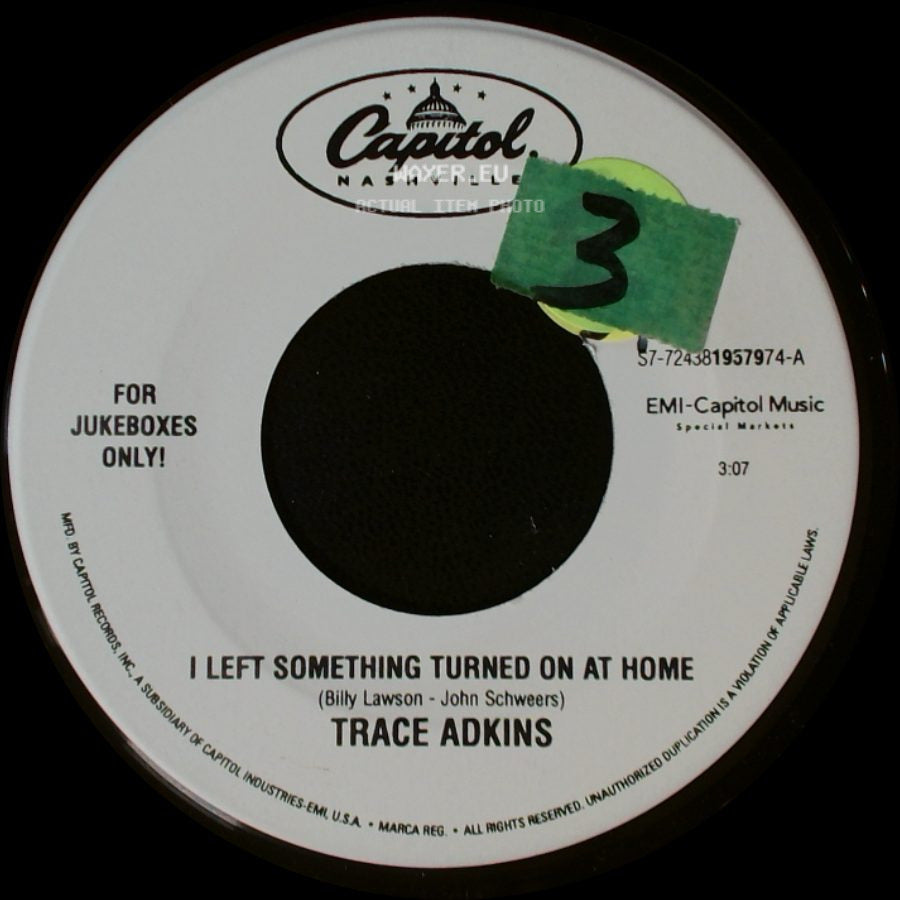 Trace Adkins - I Left Something Turned On At Home / I Can Only Love You Like A Man side A