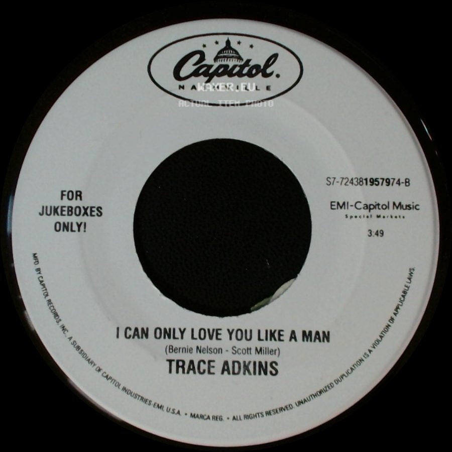 Trace Adkins - I Left Something Turned On At Home / I Can Only Love You Like A Man side B