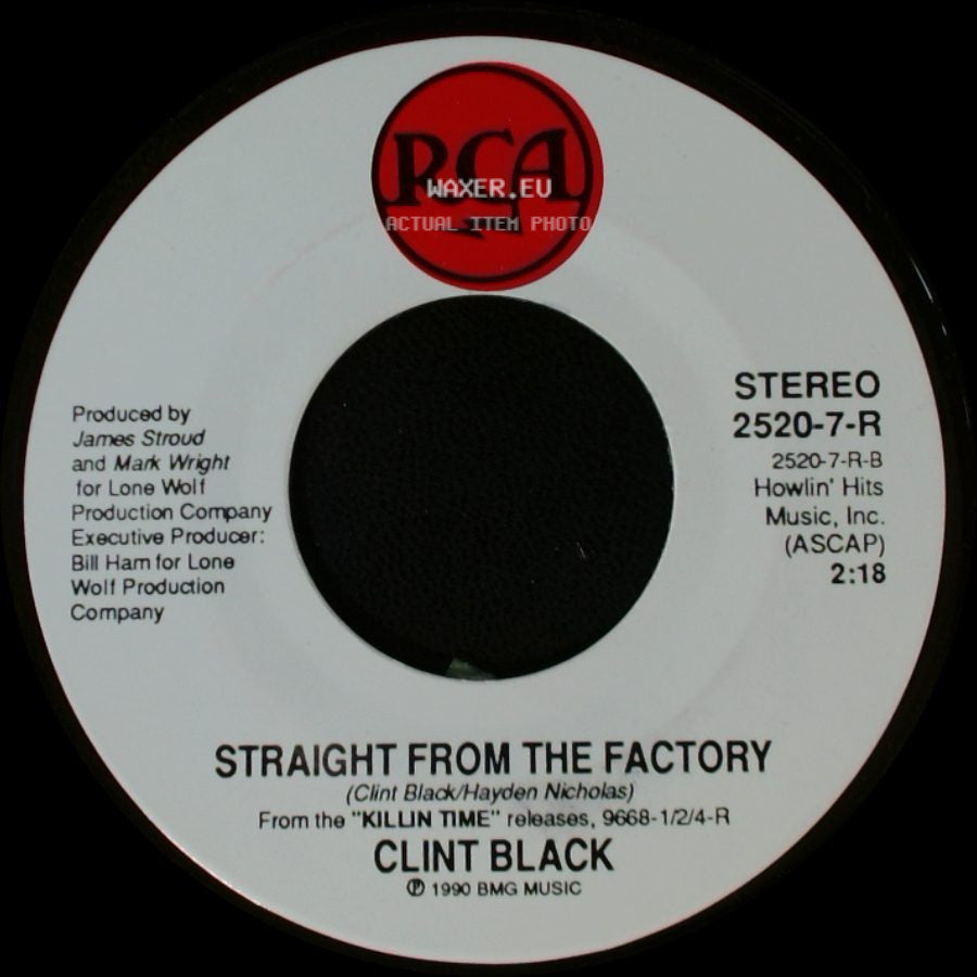 Clint Black - Walkin' Away / Straight From The Factory side B