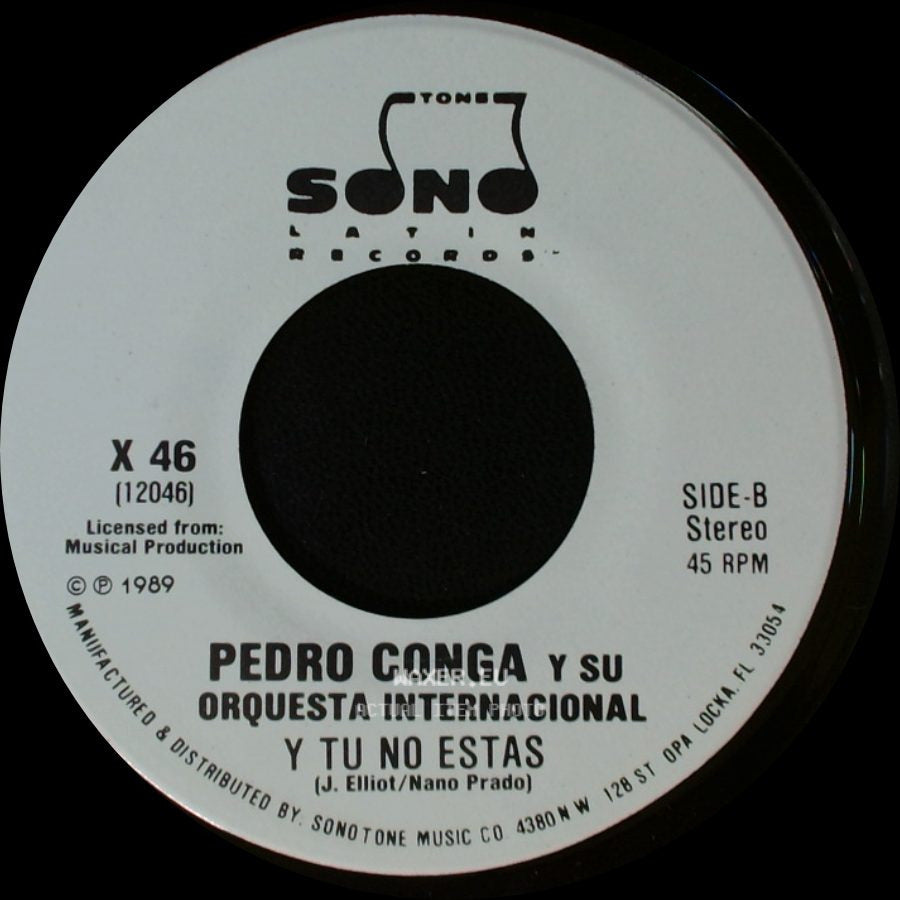 Pedro Conga Y Su Orquesta Internacional - Y Tu No Estas / Y Tu No Estas side B