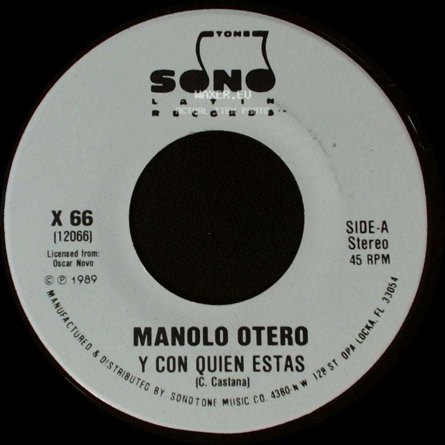 Manolo Otero - Y Con Quien Estas / Y Con Quien Estas side A