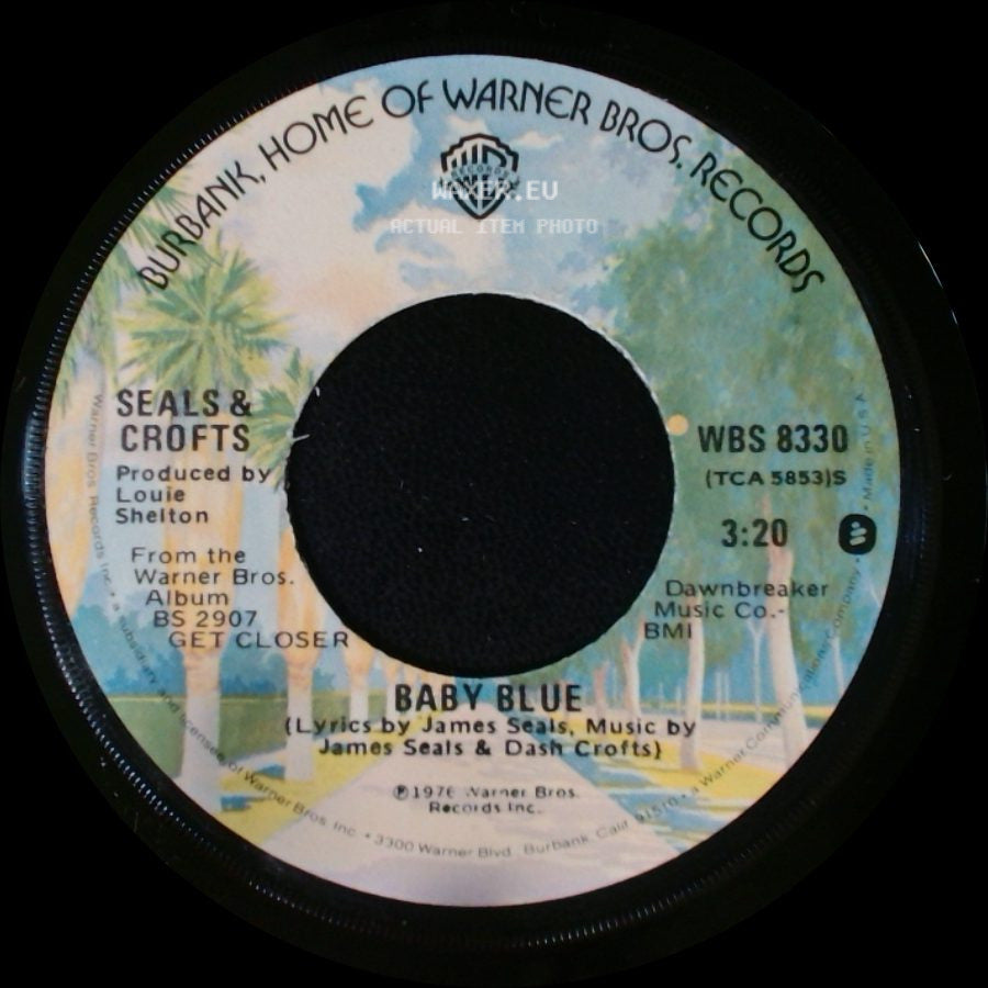 Seals & Crofts - Goodbye Old Buddies / Baby Blue side B
