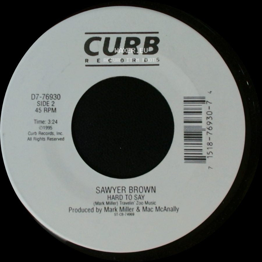 Sawyer Brown - This Time / Hard To Say side B