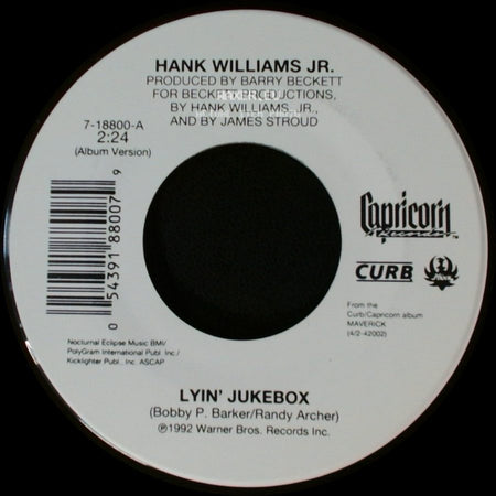 Hank Williams Jr. - Lyin' Jukebox / Fax Me A Beer side A