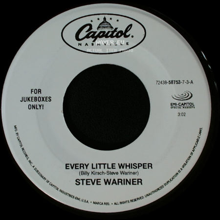 Steve Wariner - Every Little Whisper / Love Me Like You Love Me side A