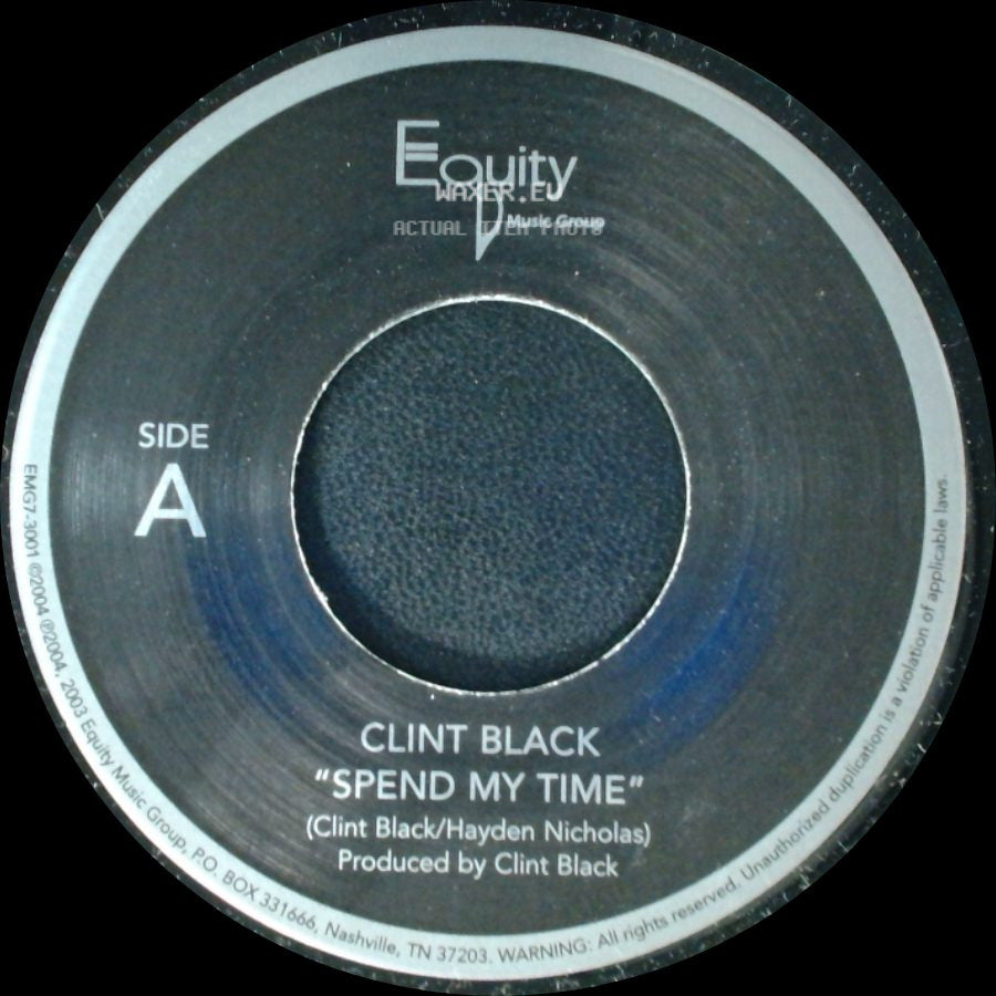 Clint Black - Spend My Time / We All Fall Down side A