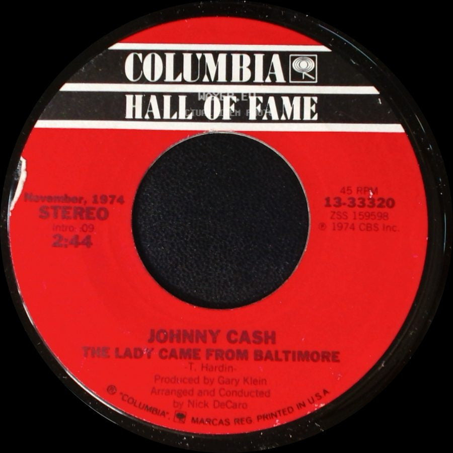 Johnny Cash And The Tennessee Three / Johnny Cash - One Piece At A Time / The Lady Came From Baltimore side B