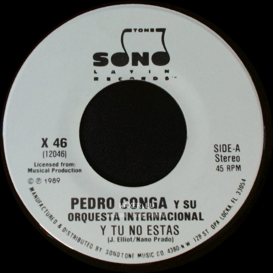 Pedro Conga Y Su Orquesta Internacional - Y Tu No Estas / Y Tu No Estas side A