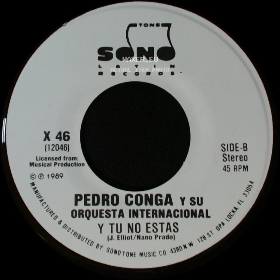 Pedro Conga Y Su Orquesta Internacional - Y Tu No Estas / Y Tu No Estas side B