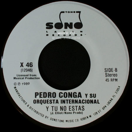 Pedro Conga Y Su Orquesta Internacional - Y Tu No Estas / Y Tu No Estas side B
