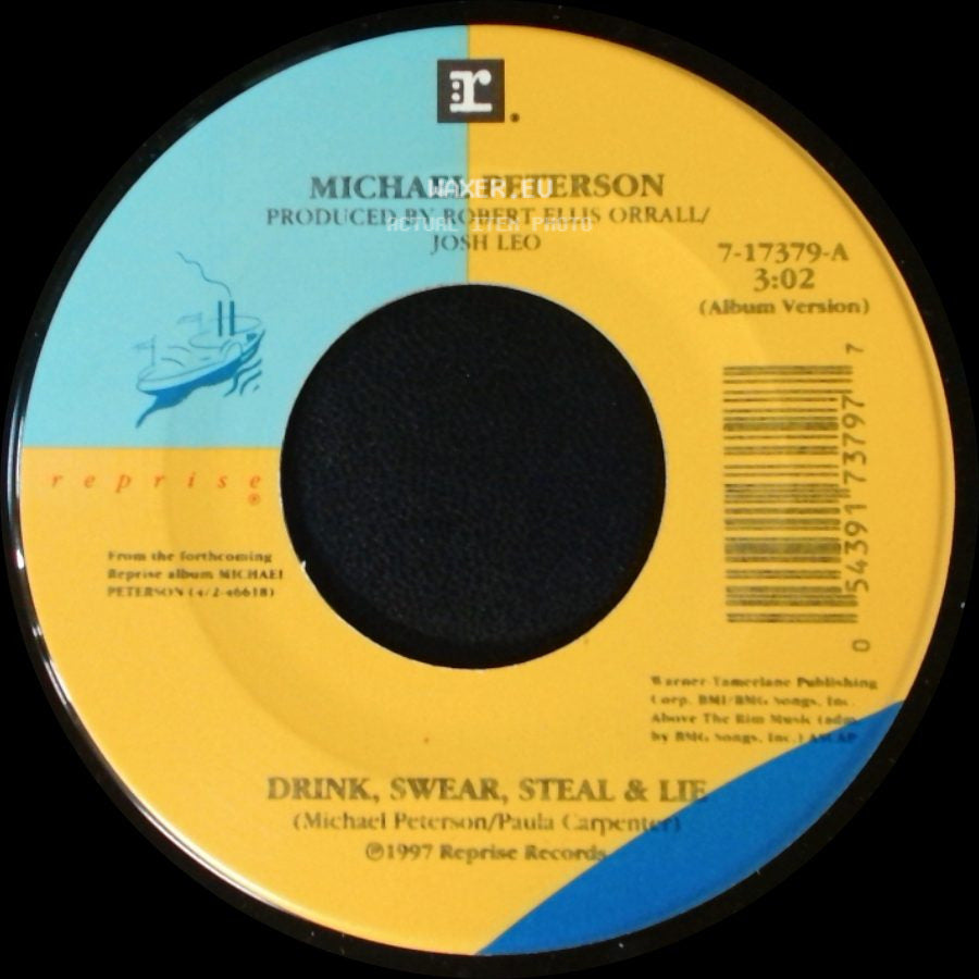 Michael Peterson - Drink, Swear, Steal & Lie / For A Song side A