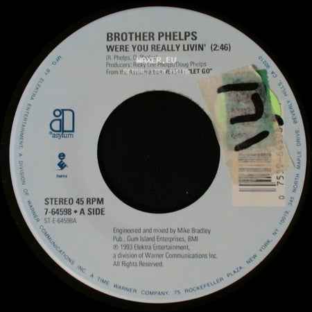 Brother Phelps - Were You Really Livin' / Playin' House side A