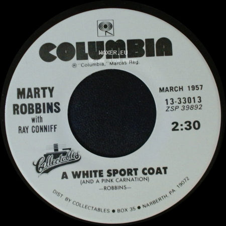 Marty Robbins / Marty Robbins With Ray Conniff - El Paso / A White Sport Coat (And A Pink Carnation) side B