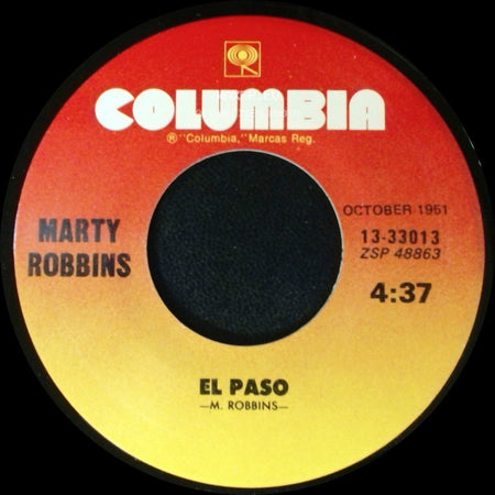 Marty Robbins / Marty Robbins With Ray Conniff - El Paso / A White Sport Coat (And A Pink Carnation) side A