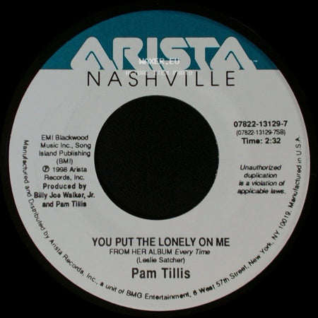 Pam Tillis - Every Time / You Put The Lonely On Me side B