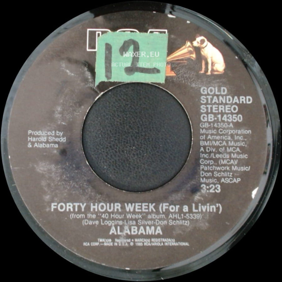 Alabama - Can't Keep A Good Man Down / Forty Hour Week (For A Livin') side B