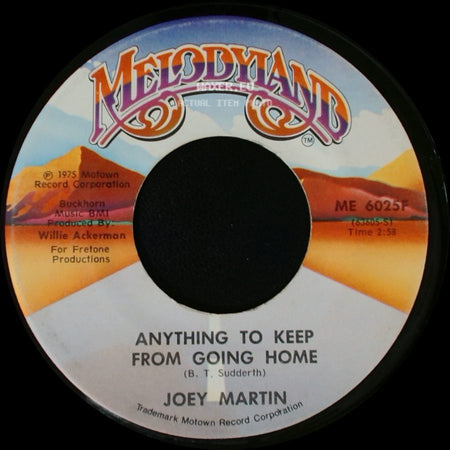 Joey Martin - Ruby Is A Groupie / Anything To Keep From Going Home side B