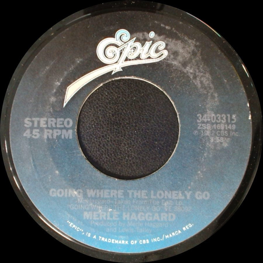 Merle Haggard - Someday You're Gonna Need Your Friends Again / Going Where The Lonely Go side B