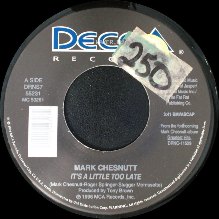 Mark Chesnutt - It's A Little Too Late / The King Of Broken Hearts side A