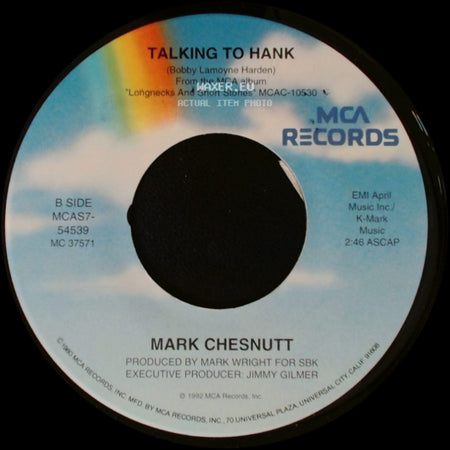 Mark Chesnutt - Old Country / Talking To Hank side B