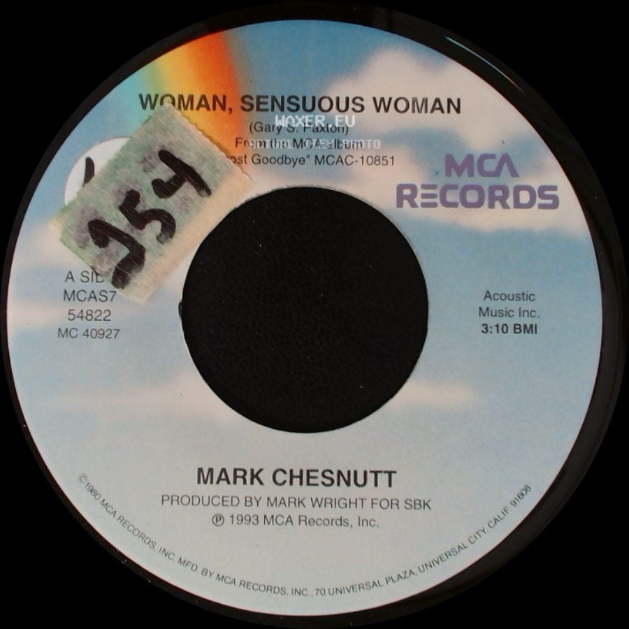 Mark Chesnutt - Woman, Sensuous Woman / Till A Better Memory Comes Along side A