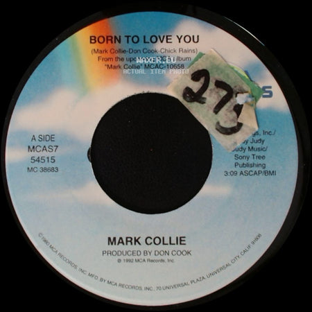 Mark Collie - Born To Love You / The Heart Of The Matter side A