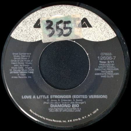 Diamond Rio - Love A Little Stronger (Edited Version) / It Does Get Better Than This side A
