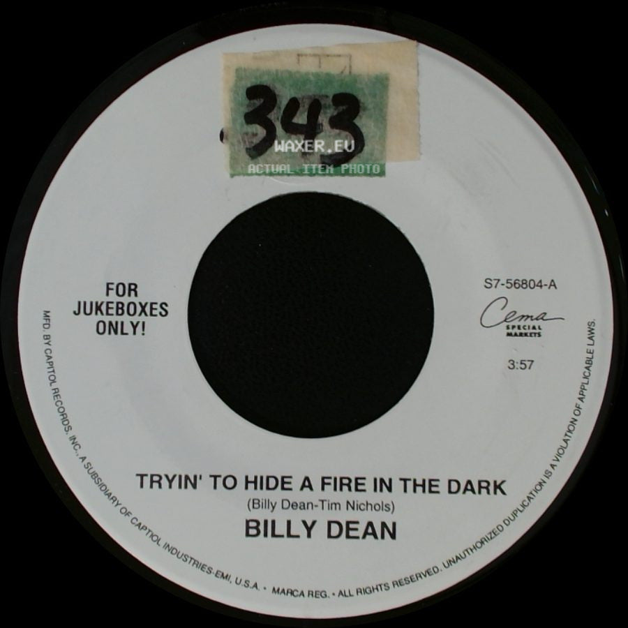 Billy Dean - Tryin' To Hide A Fire In The Dark / Steam Roller side A