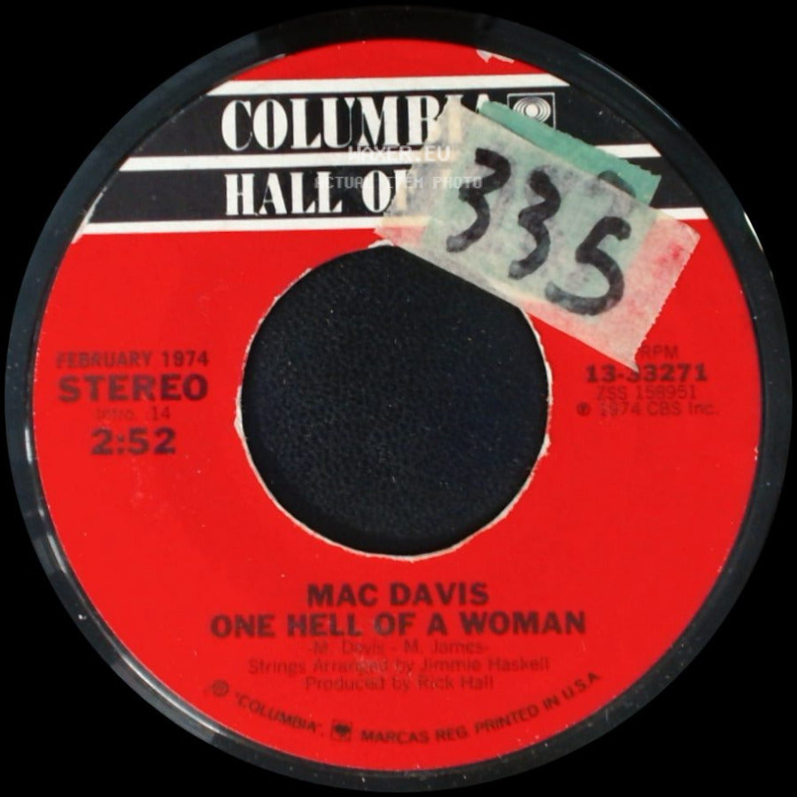 Mac Davis - One Hell Of A Woman / Stop And Smell The Roses side A