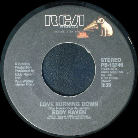 Eddy Raven - I Got Mexico / Love Burning Down side B
