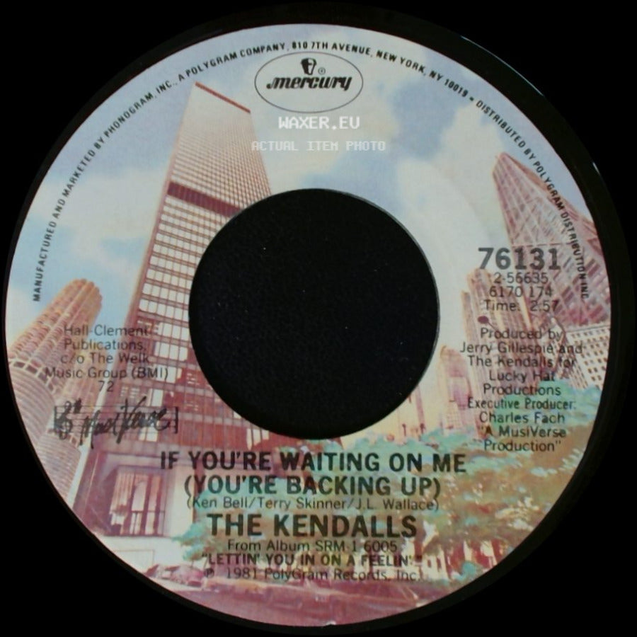 The Kendalls - I'm Lettin' You In (On A Feelin') / If You're Waiting On Me (You're Backing Up) side B