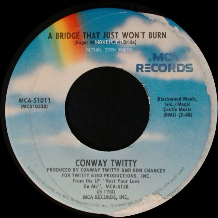 Conway Twitty - You'll Be Back (Every Night In My Dreams) / A Bridge That Just Won't Burn side B